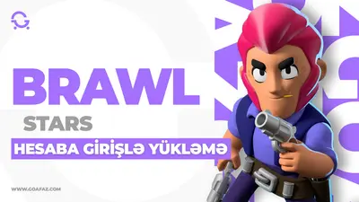 Brawl Stars Elmas ( Hesaba Giriş Yükləmə )